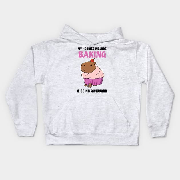 My hobbies include Baking and being awkward Capybara cupcake Kids Hoodie by capydays